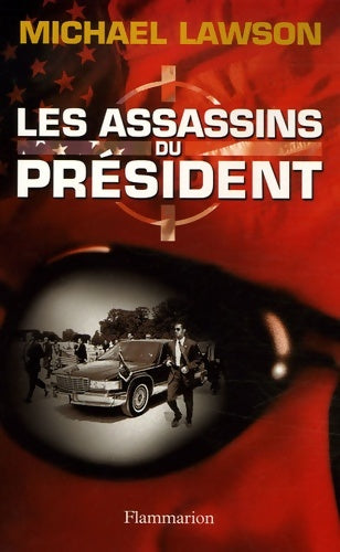 Livrenpoche : Les assassins du président - Michael Lawson - Livre