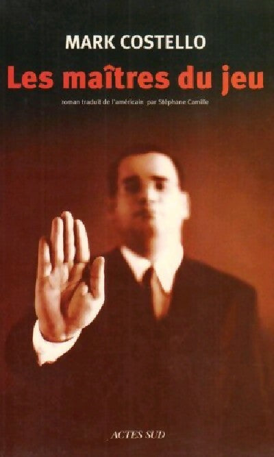 Livrenpoche : Les Maîtres du Jeu - Mark Costello - Livre