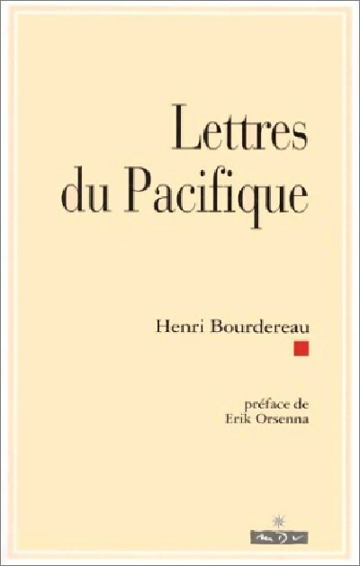 Livrenpoche : Lettres du Pacifique - Henri Bourdereau - Livre