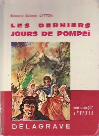 Livrenpoche : Les derniers jours de Pompéi - Edward George Bulwer-Lytton - Livre