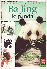 Ba Jing le panda - Olivier Seigneur -  Carnet de Bord - Livre