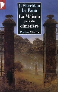 Livrenpoche : La maison près du cimetière - Sheridan Joseph Le Fanu - Livre