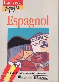 Livrenpoche : Espagnol : Guide de conversation et dictionnaire - Collectif - Livre