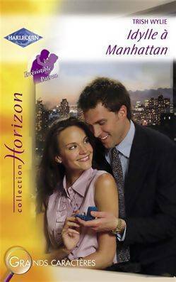 Livrenpoche : Idylle à Manhattan - Trish Wylie - Livre