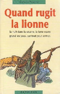 Livrenpoche : Quand rugit la lionne - Carlos Puerto - Livre