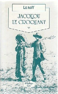 Livrenpoche : Jacquou le croquant - Eugène Le Roy - Livre