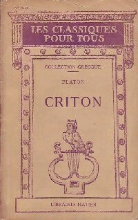 Livrenpoche : Criton / Extraits relatifs à la vie de Socrate - Platon - Livre