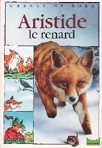 Aristide le renard - Stéphane Hergueta - Livre