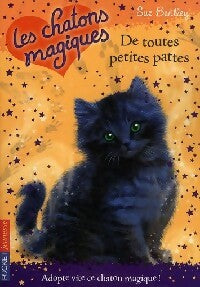 Livrenpoche : Les chatons magiques Tome XII : De toutes petites pattes - Sue Bentley - Livre