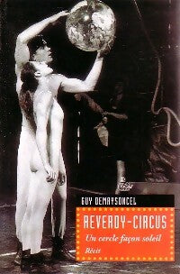 Livrenpoche : Reverdy-Circus - Guy Demaysoncel - Livre