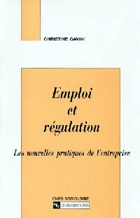 Livrenpoche : Emploi et régulation - Christine Gavini - Livre