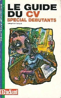 Livrenpoche : Le guide du CV spécial débutants - Gérard Roudaut - Livre