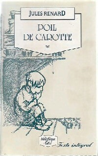 Livrenpoche : Poil de carotte - Jules Renard - Livre