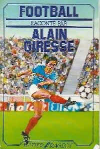 Livrenpoche : Football - Alain Giresse - Livre