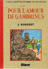 Livrenpoche : Pour l'amour de Gambrinus - Jacques Bonodot - Livre
