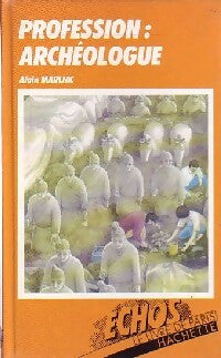 Livrenpoche : Profession : archéologue - Alain Marliac - Livre