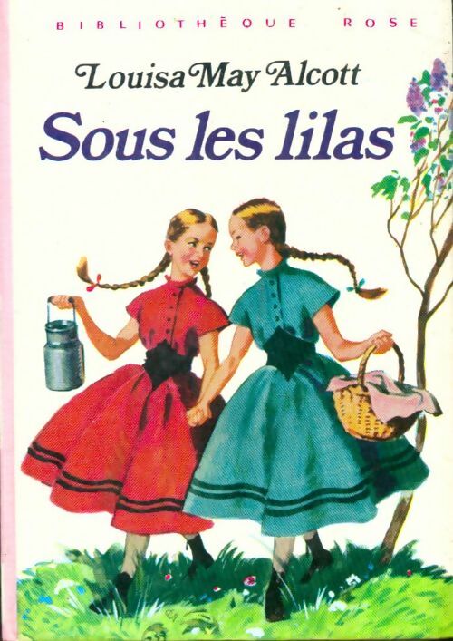 Livrenpoche : Sous les lilas - Louisa May Alcott - Livre