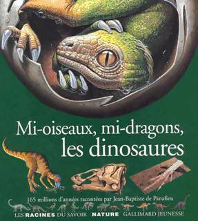 Livrenpoche : Mi-oiseaux, mi-dragons, les dinosaures - Jean-Baptiste De Panafieu - Livre