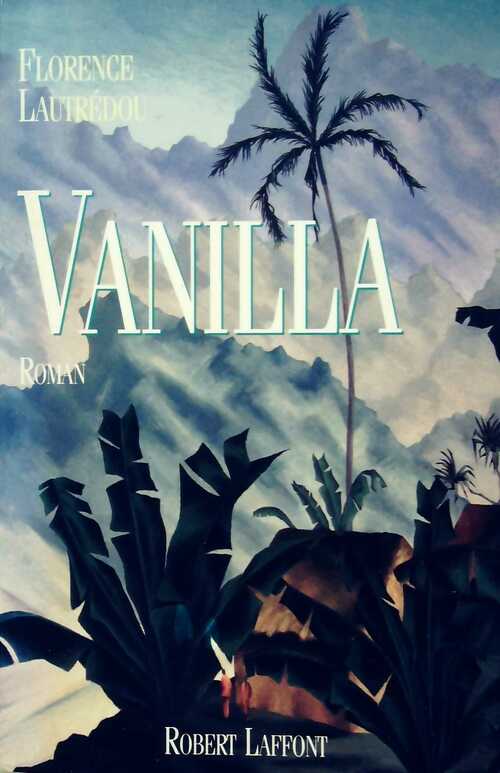 Livrenpoche : Vanilla - Florence Lautrédou - Livre