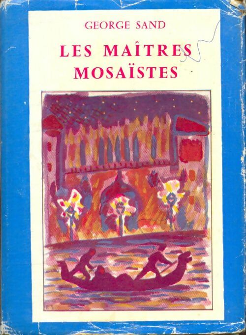 Livrenpoche : Les maîtres mosaïstes - George Sand - Livre