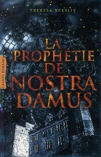 Livrenpoche : La prophétie de Nostradamaus - Theresa Breslin - Livre
