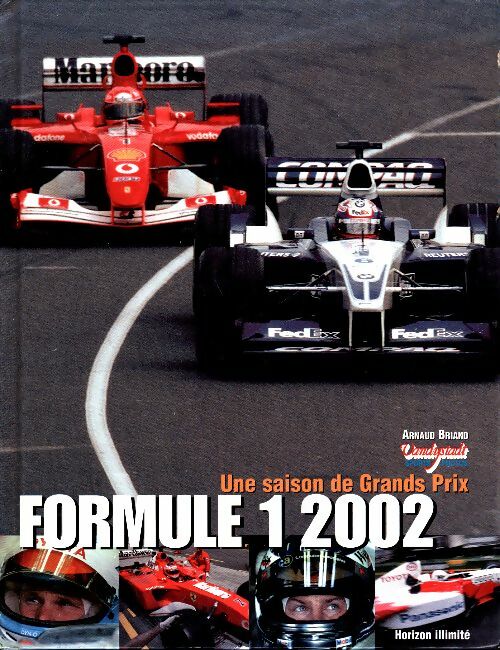 Livrenpoche : Formule 1 2002. une saison de grand prix - Arnaud Briand - Livre