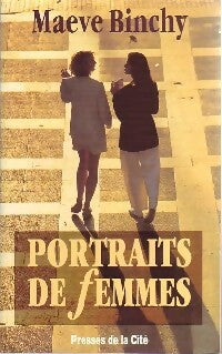 Portraits de femmes - Maeve Binchy -  Presses de la Cité GF - Livre