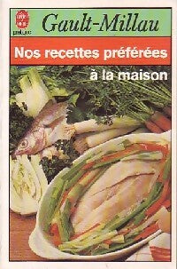 Livrenpoche : Nos recettes préférées à la maison - Henri Gault - Livre