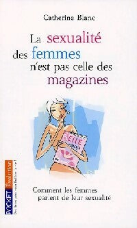 La sexualité des femmes n'est pas celle des magazines - Catherine Blanc - Livre