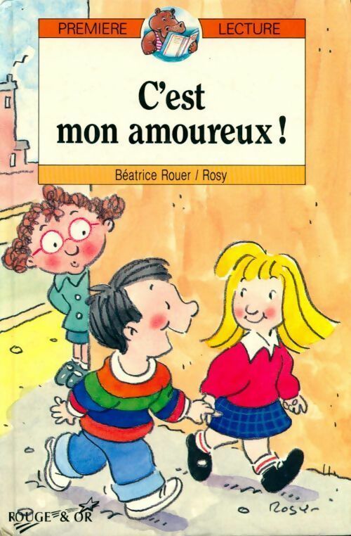 Livrenpoche : C'est mon amoureux ! - Béatrice Rouer - Livre
