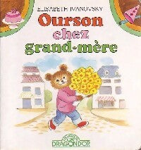 Livrenpoche : Ourson chez grand-mère - Elisabeth Ivanovsky - Livre
