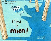 C'est le mien ! - Geneviève Laurencin - Livre