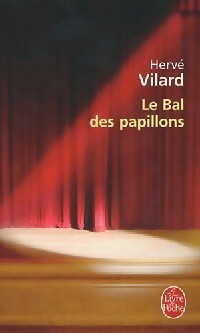 Livrenpoche : Le bal des papillons - Hervé Vilard - Livre
