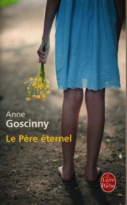 Le père éternel - Anne Goscinny - Livre