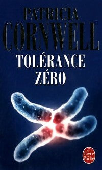 Livrenpoche : Tolérance zéro - Patricia Daniels Cornwell - Livre