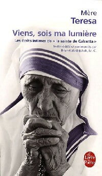Livrenpoche : Viens, sois ma lumière - Mère Teresa - Livre