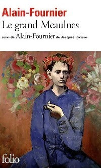 Livrenpoche : Le grand Meaulnes - Alain Fournier - Livre