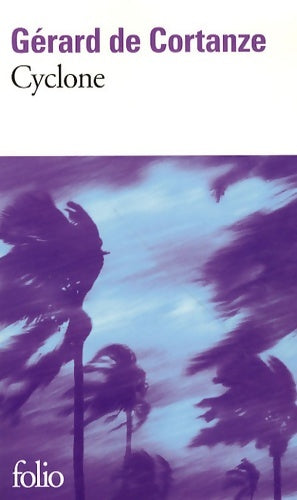 Livrenpoche : Cyclone - Gérard De Cortanze - Livre