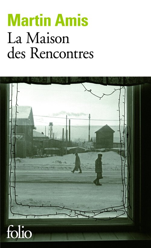 La maison des rencontres - Martin Amis - Livre