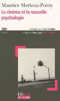 Livrenpoche : Le cinéma et la nouvelle psychologie - Maurice Merleau-Ponty - Livre