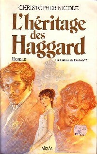 Livrenpoche : La colline de Derleth Tome II : L'héritage des Haggard - Christopher Nicole - Livre