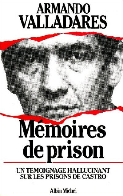 Livrenpoche : Mémoires de prison - Armando Valladares - Livre