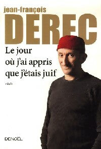 Livrenpoche : Le jour où j'ai appris que j'étais juif - Jean-François Derec - Livre