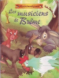 Livrenpoche : Les musiciens de Brême - Amélie Dufour - Livre