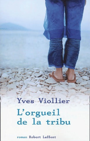 Livrenpoche : L'orgueil de la tribu - Yves Viollier - Livre