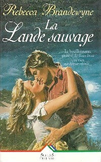 Livrenpoche : La lande sauvage - Rebecca Brandewyne - Livre