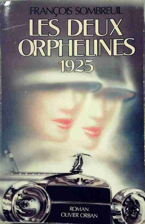 Livrenpoche : Les deux orphelines 1925 - François Sombreuil - Livre