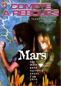 Livrenpoche : Compte à rebours  : Mars - Daniel Parker - Livre