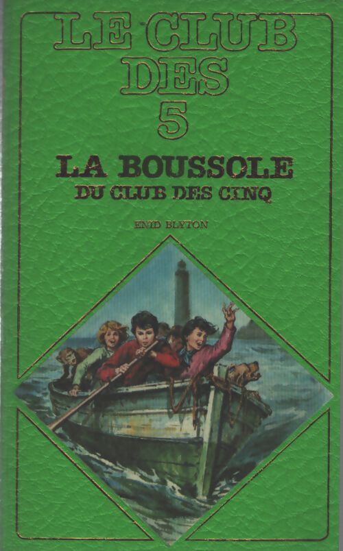 La boussole du club des Cinq - Enid Blyton - Livre