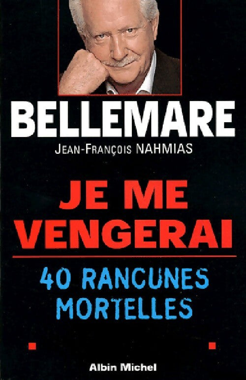 Livrenpoche : Je me vengerai - Jean-François Nahmias - Livre